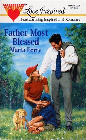 Father Most Blessed (Hometown Heroes, Book 3) book cover