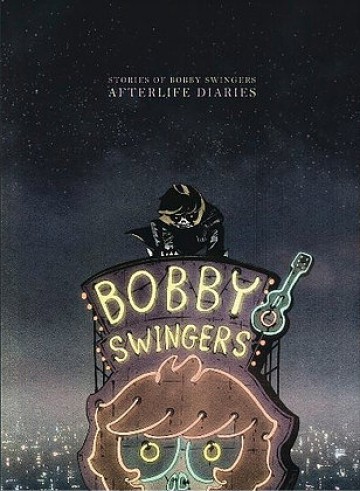 Stories of Bobby Swingers Afterlife Diaries book cover