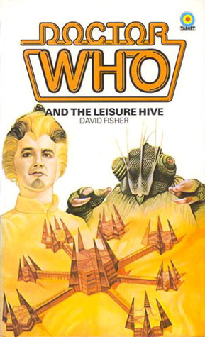 Doctor Who and the Leisure Hive book cover