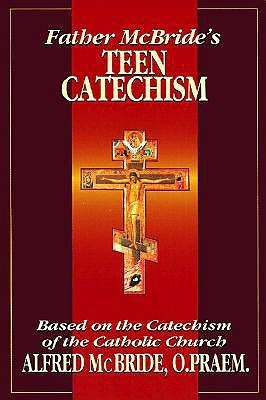 Father McBride's Teen Catechism book cover