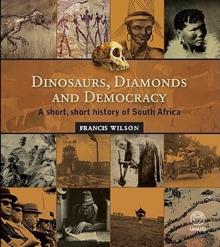 Dinosaurs, Diamonds and Democracy book cover