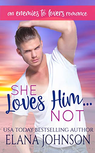She Loves Him…Not book cover