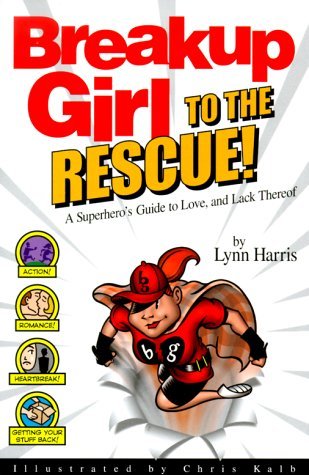 Breakup Girl to the Rescue! book cover