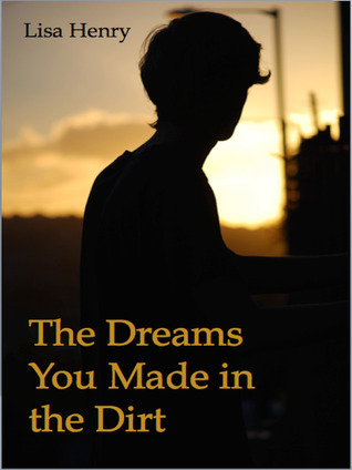 The Dreams You Made in the Dirt book cover