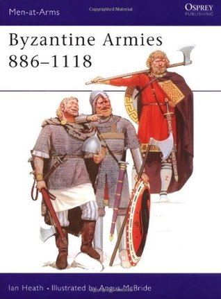 Byzantine Armies 886-1118 book cover