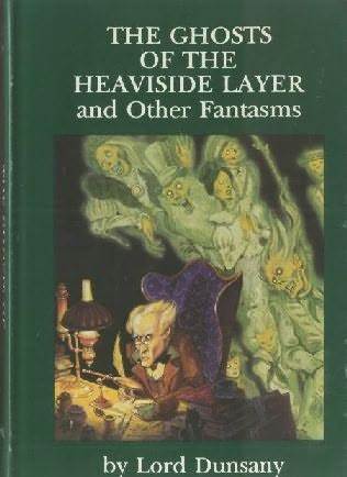 The Ghosts of the Heaviside Layer and Other Fantasms book cover