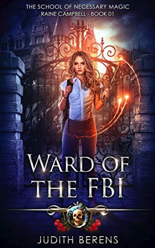 School of Necessary Magic: Raine Campbell book cover 1
