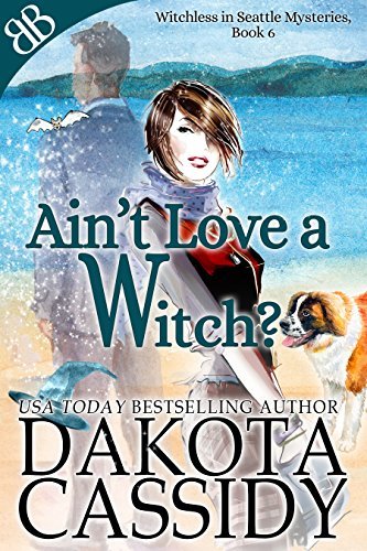 Ain't Love a Witch? book cover