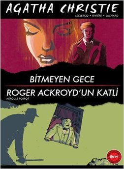 Bitmeyen Gece / Roger Ackroyd'un Katli book cover