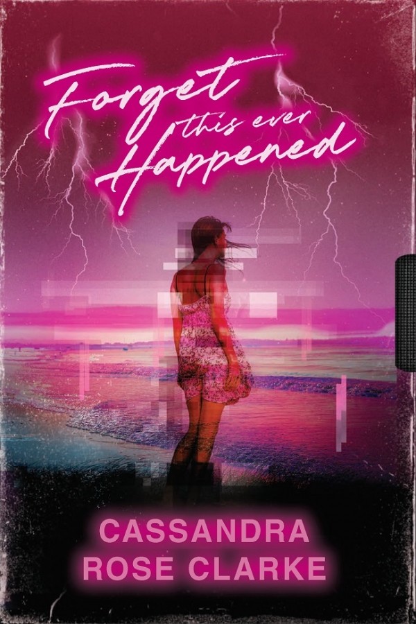 Forget This Ever Happened book cover