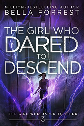 The Girl Who Dared to Descend book cover