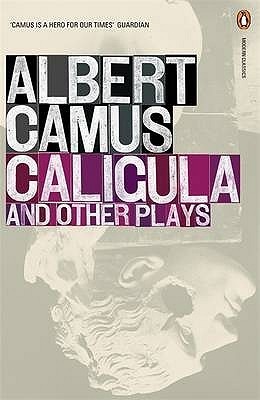 Caligula and Other Plays book cover