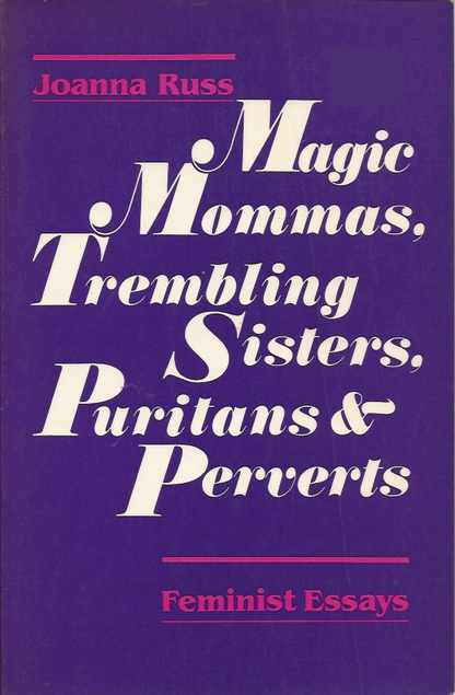 Magic Mommas, Trembling Sisters, Puritans & Perverts book cover