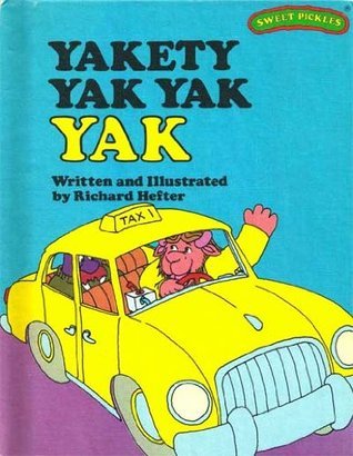 Yakety Yak Yak Yak book cover