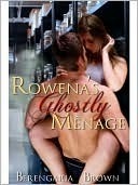 Rowena's Ghostly Ménage book cover