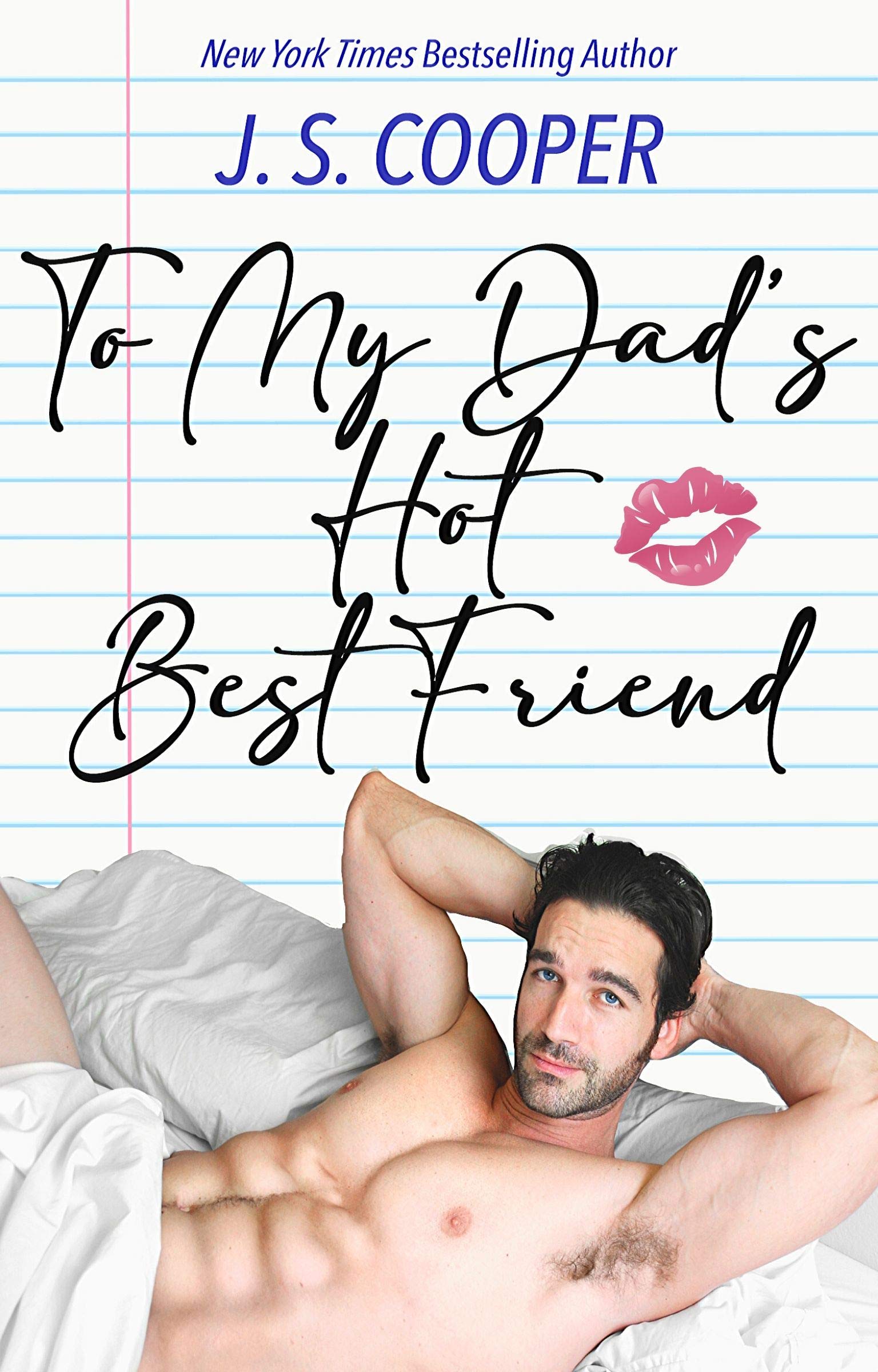 To My Dad's Hot Best Friend book cover