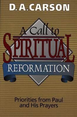 A Call to Spiritual Reformation book cover