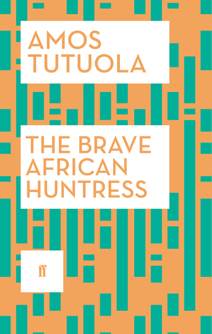 The Brave African Huntress book cover