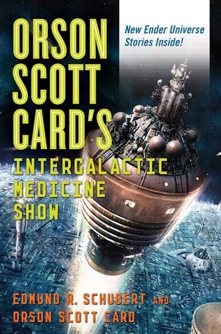Orson Scott Card's InterGalactic Medicine Show book cover