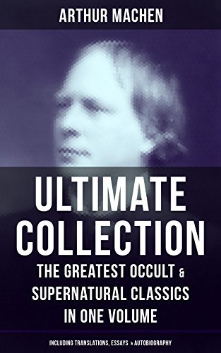 ARTHUR MACHEN Ultimate Collection book cover