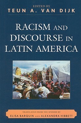 Racism and Discourse in Latin America book cover