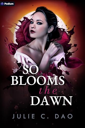 So Blooms the Dawn book cover