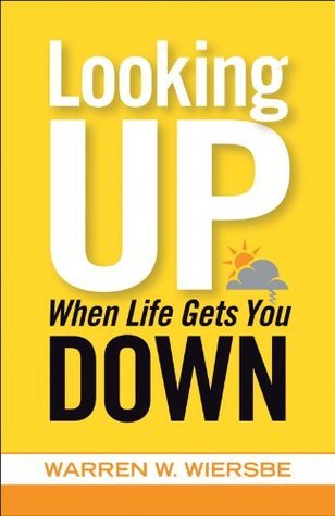 Looking Up When Life Gets You Down book cover
