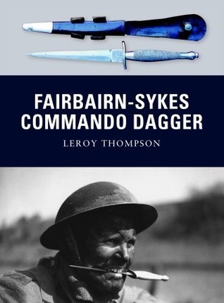Fairbairn-Sykes Commando Dagger book cover