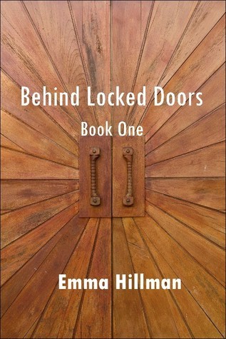 Behind Locked Doors Volume 1 book cover