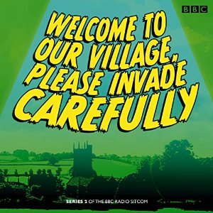 Welcome to Our Village, Please Invade Carefully book cover