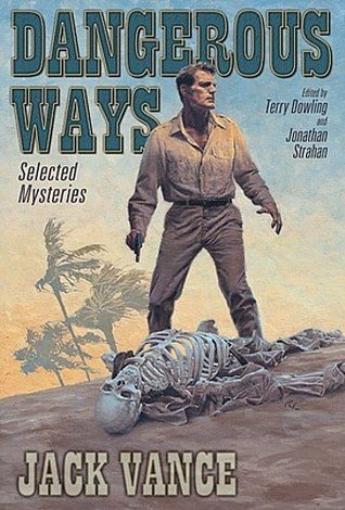 Dangerous Ways book cover