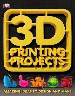 3D Printing Projects book cover