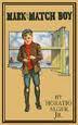 Mark the Match Boy book cover