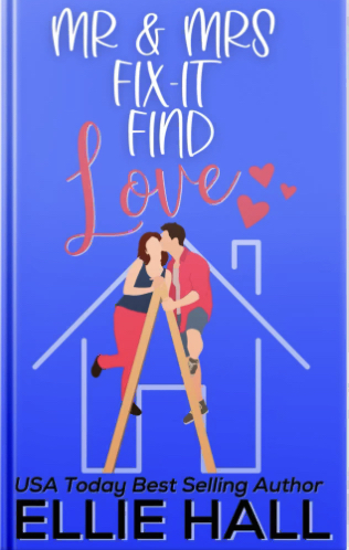 Mr. & Mrs. Fix-It Find Love book cover