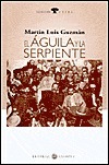 El Águila y La Serpiente book cover