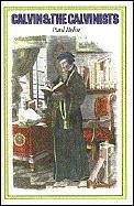 Calvin & the Calvinists book cover