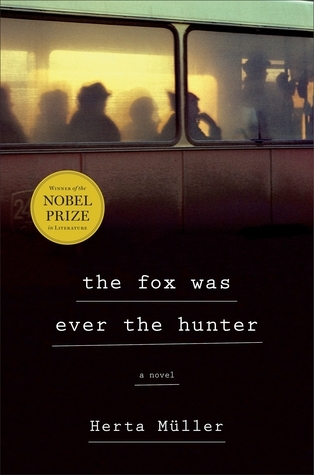 The Fox Was Ever the Hunter book cover
