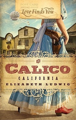 Love Finds You in Calico, California book cover