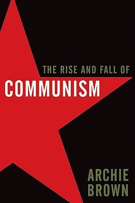 The Rise and Fall of Communism book cover