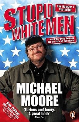 Stupid White Men book cover