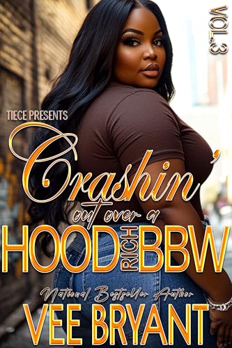 Crashin' Out Over A Hood Rich BBW 3 book cover