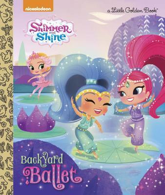 Backyard Ballet (Shimmer and Shine) book cover