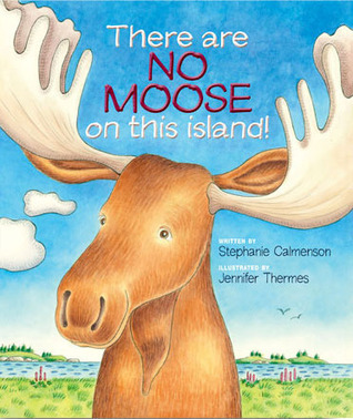 There Are No Moose on This Island book cover