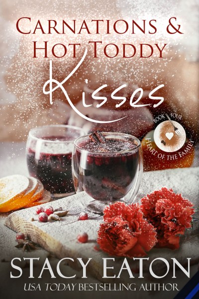 Carnations and Hot Toddy Kisses book cover