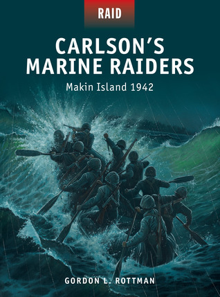 Carlson's Marine Raiders - Makin Island 1942 book cover
