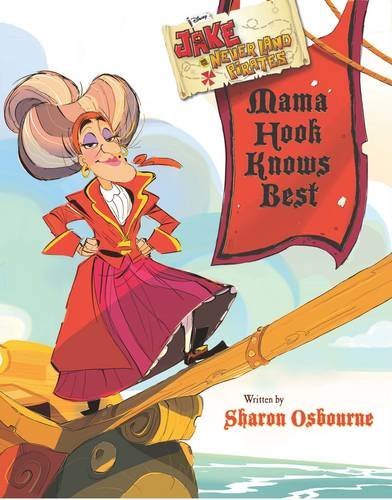 Disney Jake and the Never Land Pirates Mama Hook Knows Best by Disney book cover