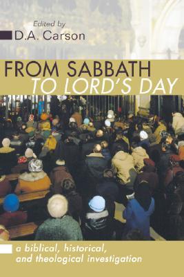 From Sabbath to Lord's Day book cover