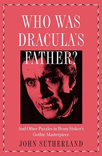 Who Is Dracula's Father? book cover