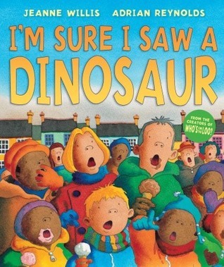 I'm Sure I Saw a Dinosaur book cover