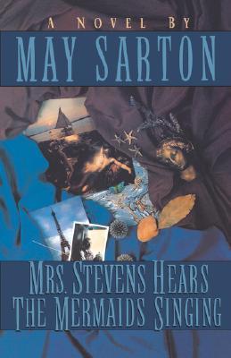 Mrs. Stevens Hears the Mermaids Singing book cover
